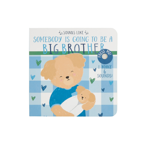 Somone Is Going to Be a Big BROTHER Book